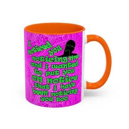 noticed you noticing - Accent Mug (pink swirl)