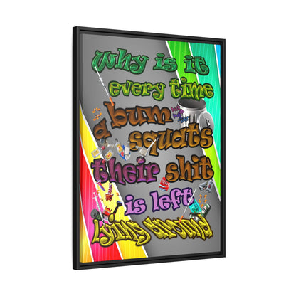 the bum's shit - framed canvas art (rainbow split)
