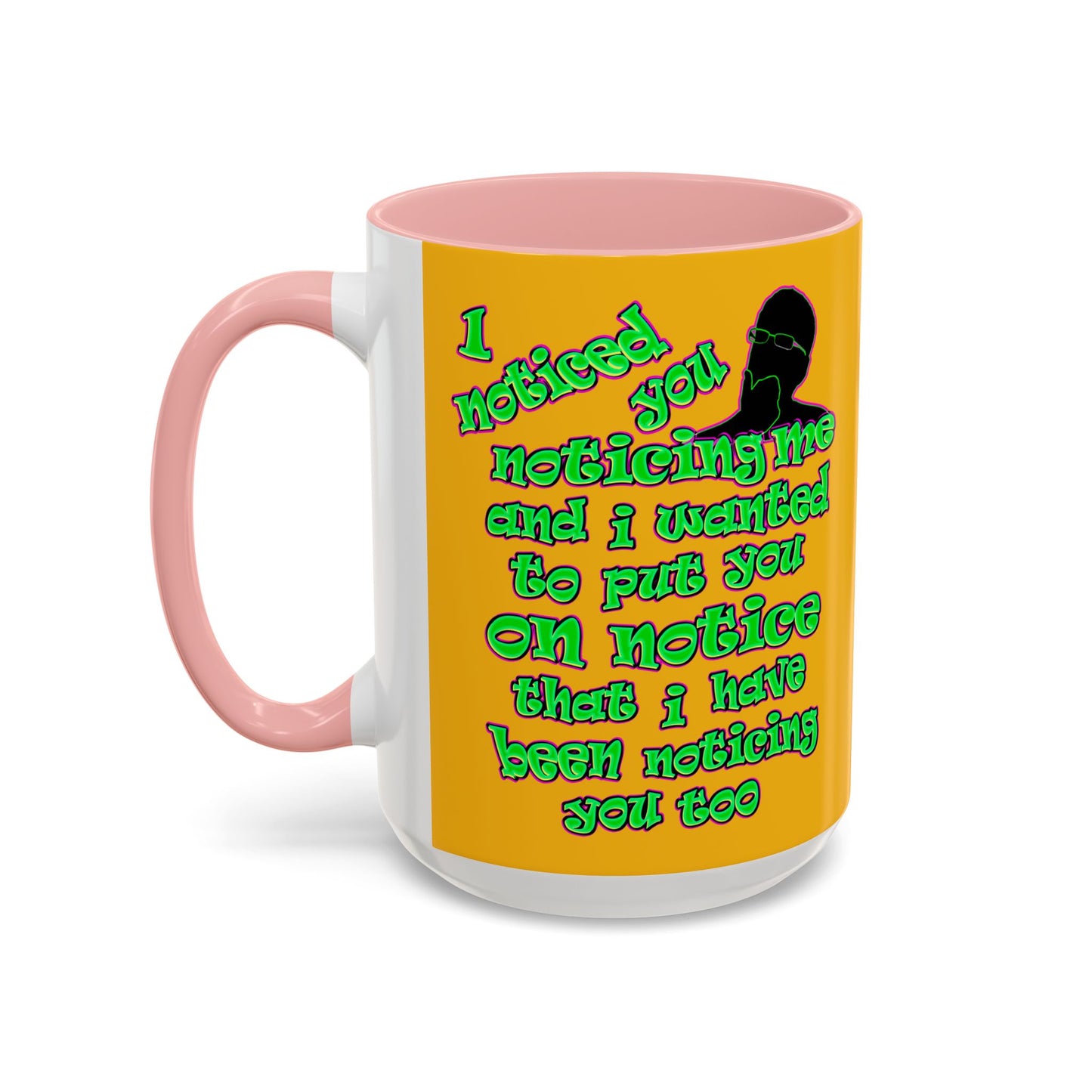 noticed you noticing - Accent Mug (yellow)