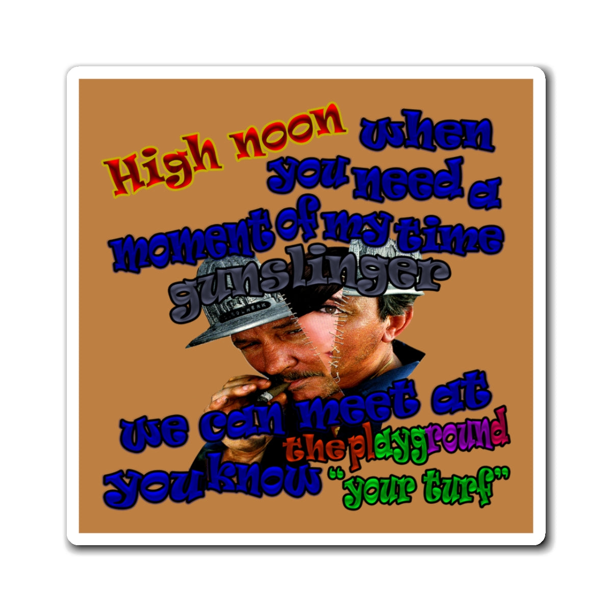 high noon - Magnets - (light brown)