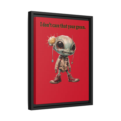 I don't care that your green - framed canvas art (dark red)