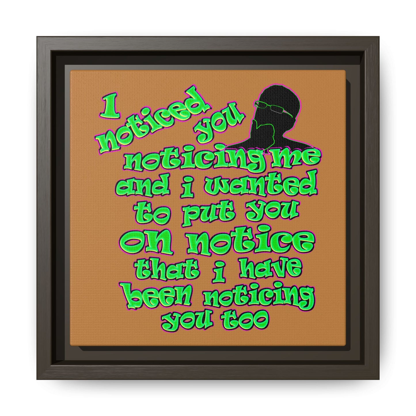 noticed you noticing - framed canvas art (light brown)