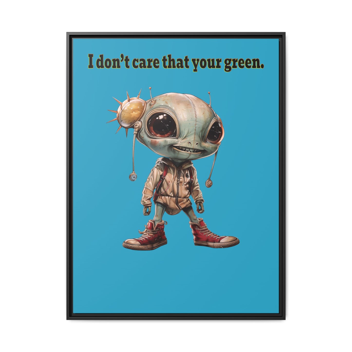 I don't care that your green - framed canvas art (turquoise)