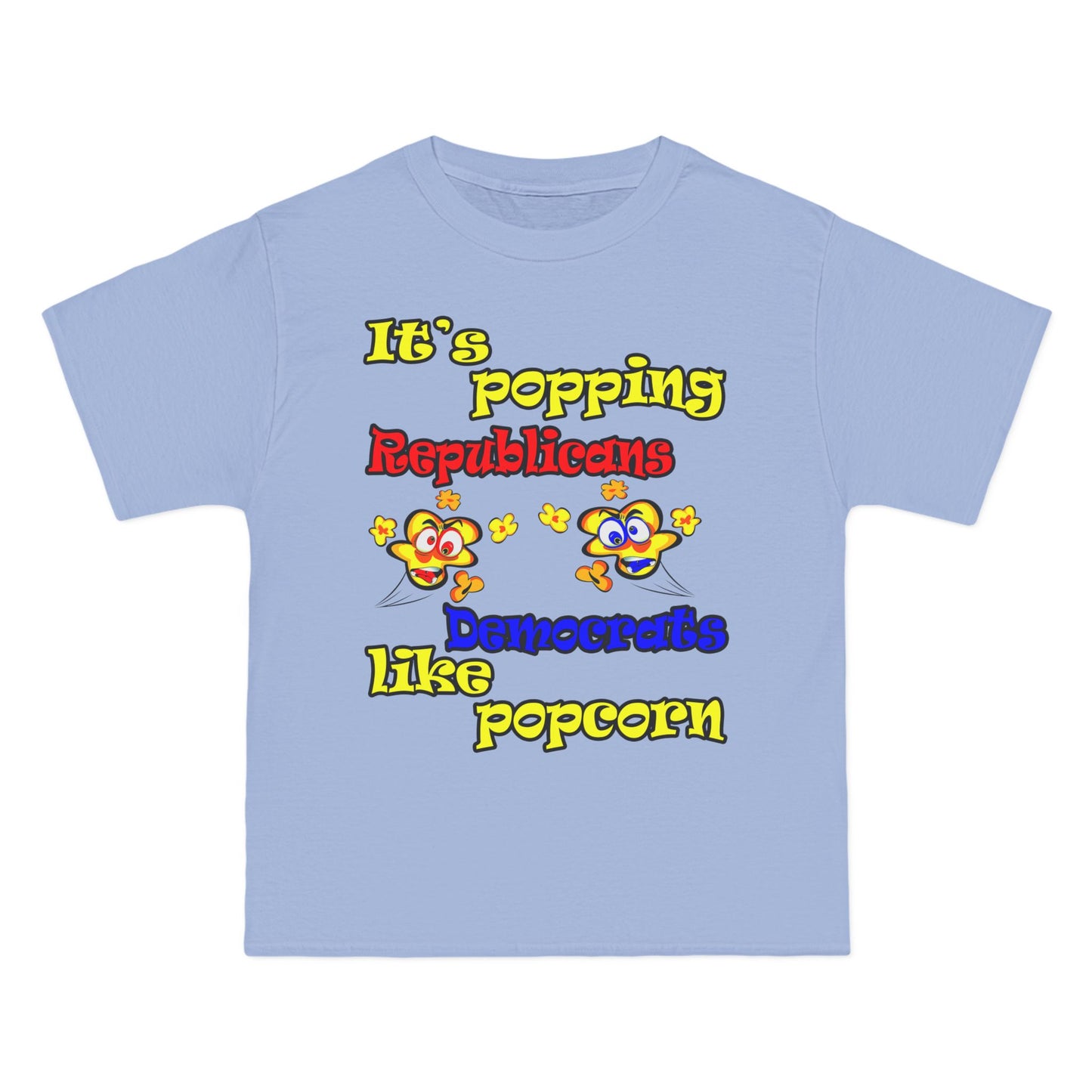popping like popcorn - Beefy-T®  Short-Sleeve T-Shirt