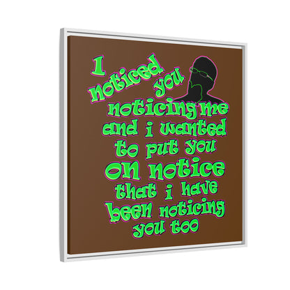 noticed you noticing - framed canvas art (brown)