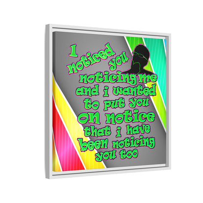 noticed you noticing - framed canvas art (rainbow split)