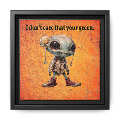 I don't care that your green - framed canvas art (burnt orange)