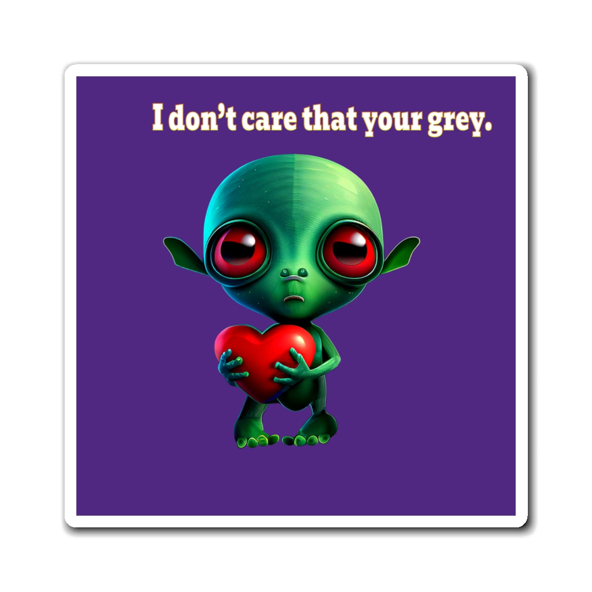 I don't care that your grey - Magnets - (purple)