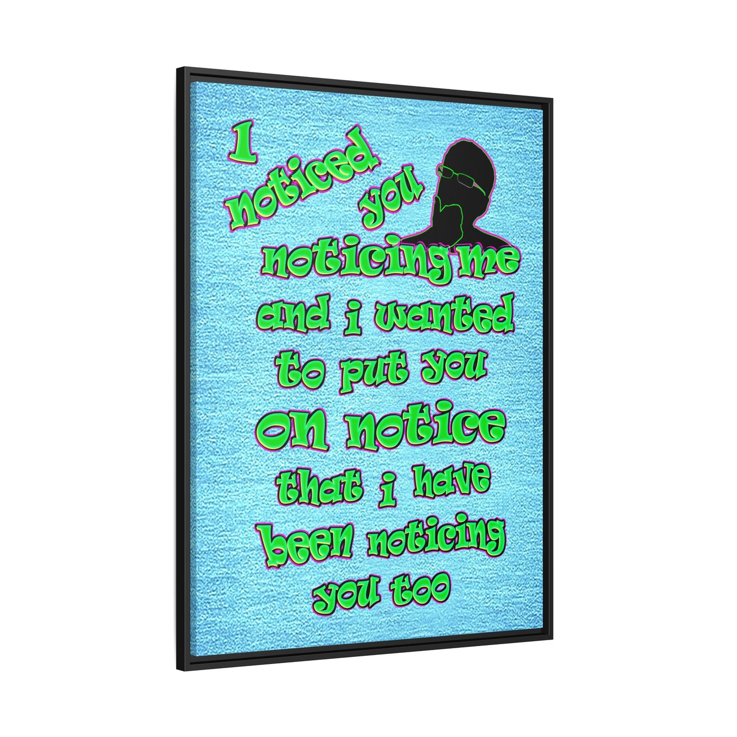 noticed you noticing - framed canvas art (faded blue)
