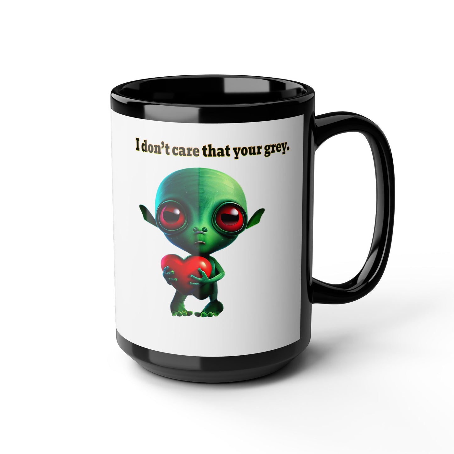 I don't care that your grey - Black Mug (white)