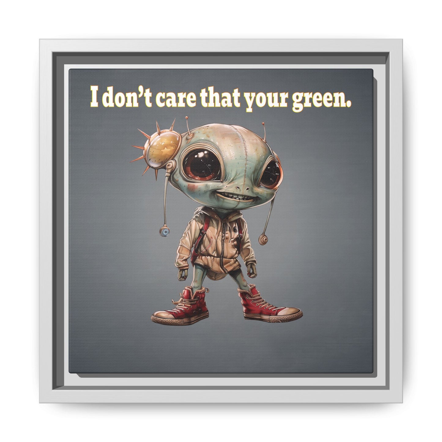 I don't care that your green - framed canvas art (grey-light grey)