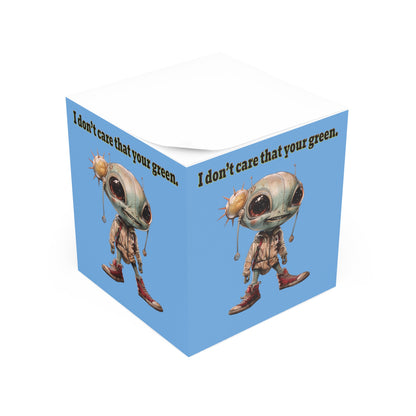 I don't care that your green - note cube (light blue)