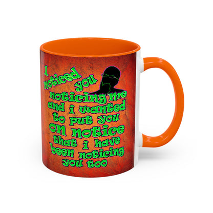 noticed you noticing - Accent Mug (burnt orange)
