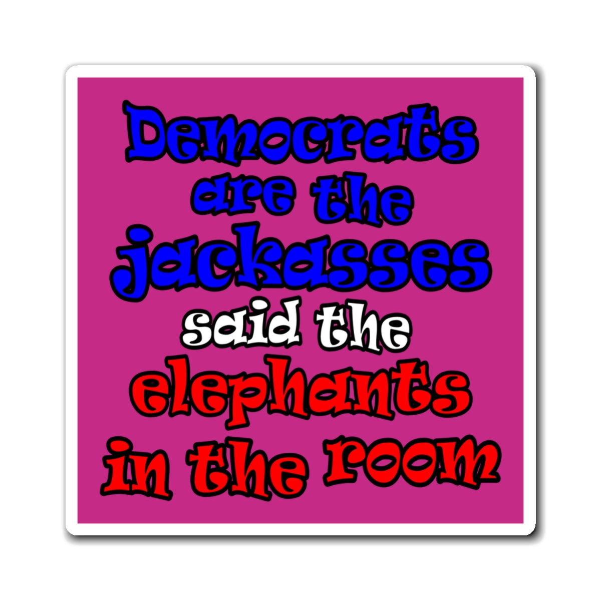 donkeys and elephants - Magnets - (pink)