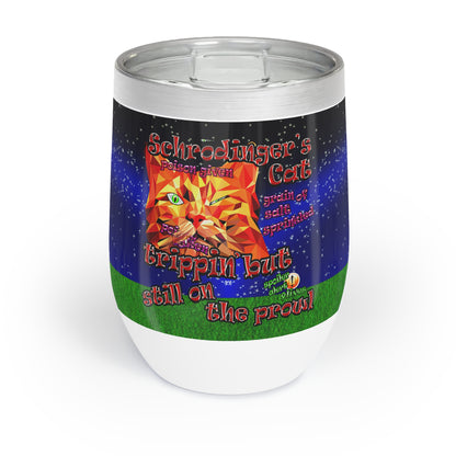 schrodinger's cat - Chill Wine Tumbler ('snoops' background)