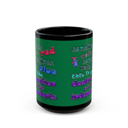 declaration of the independents - Black Mug (dark green)