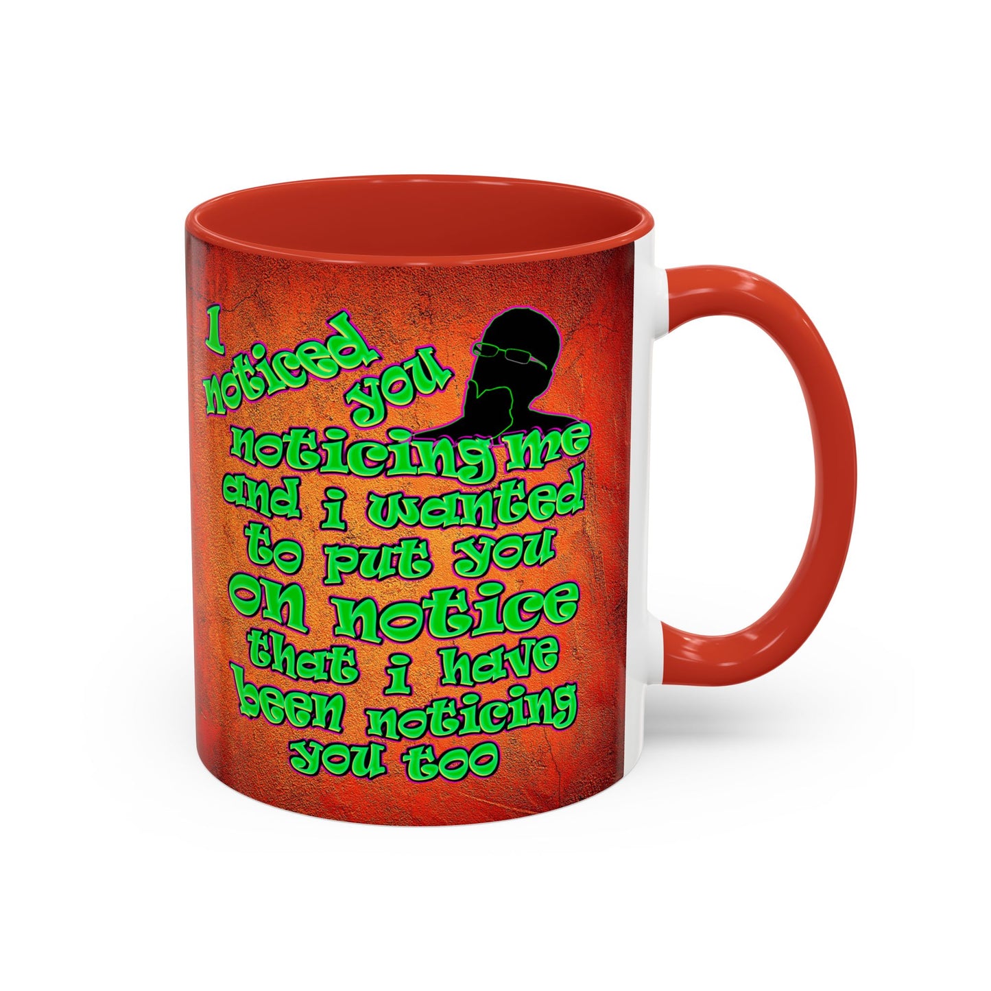 noticed you noticing - Accent Mug (burnt orange)