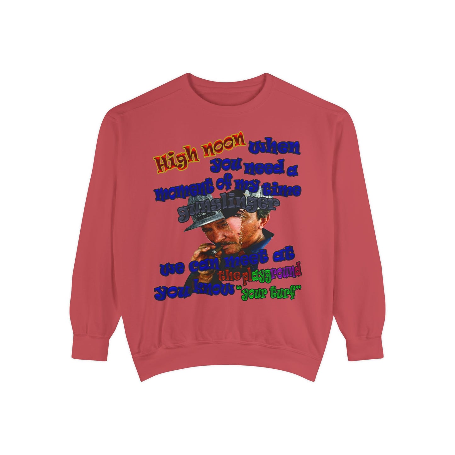 high noon - Unisex Garment-Dyed Sweatshirt