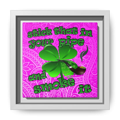 stick that in your pipe and smoke it - framed canvas art (pink swirl)