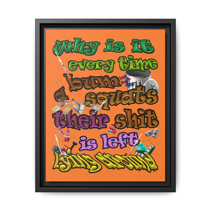 the bum's shit - framed canvas art (crusta)