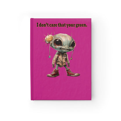 I don't care that your green - journal-lined (pink)