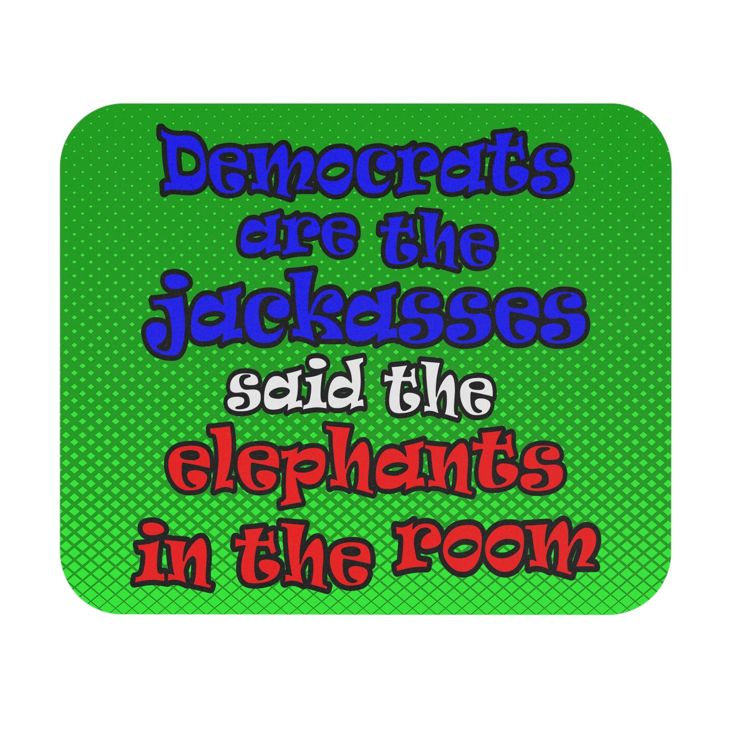 donkeys and elephants - Mouse Pad (Rectangle) (logo green)