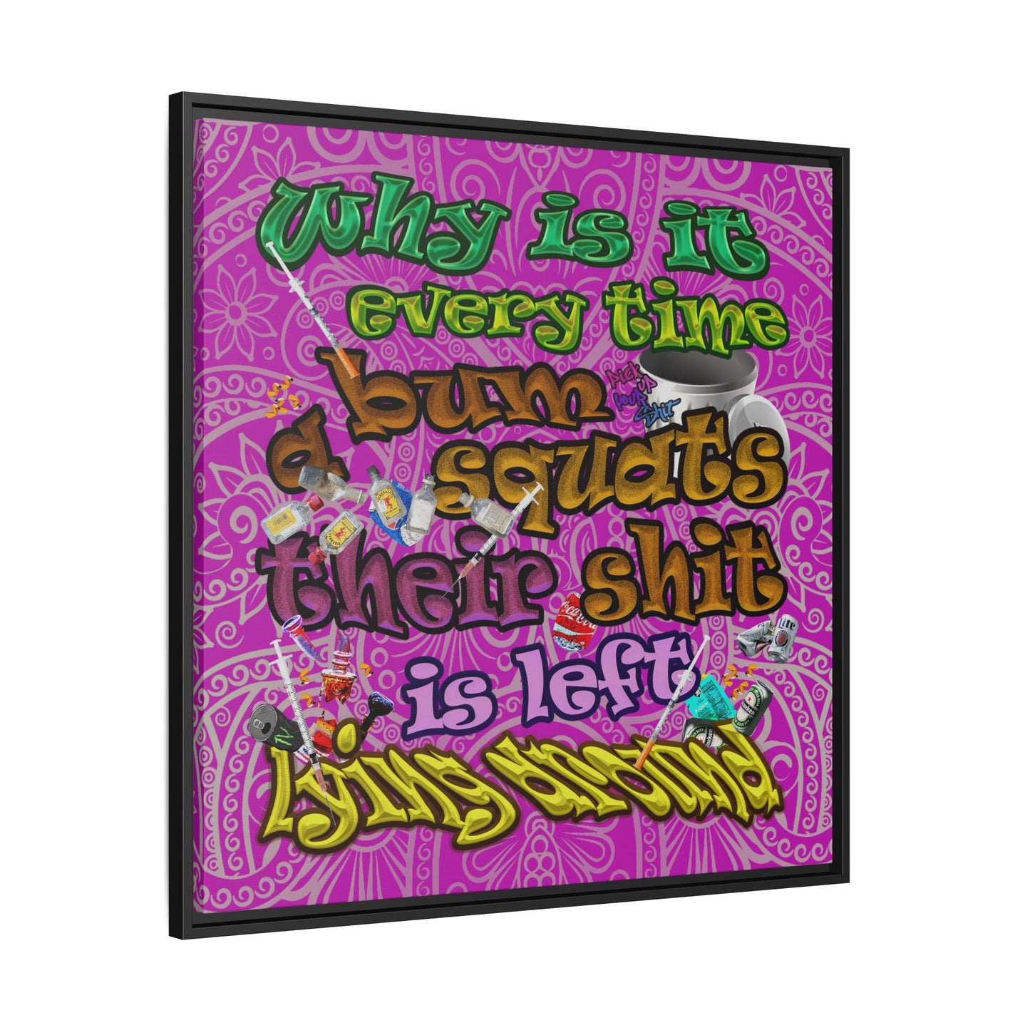 the bum's shit - framed canvas art (pink swirl)