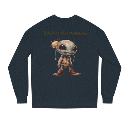 I don't care that your grey - Unisex Crew Neck Sweatshirt