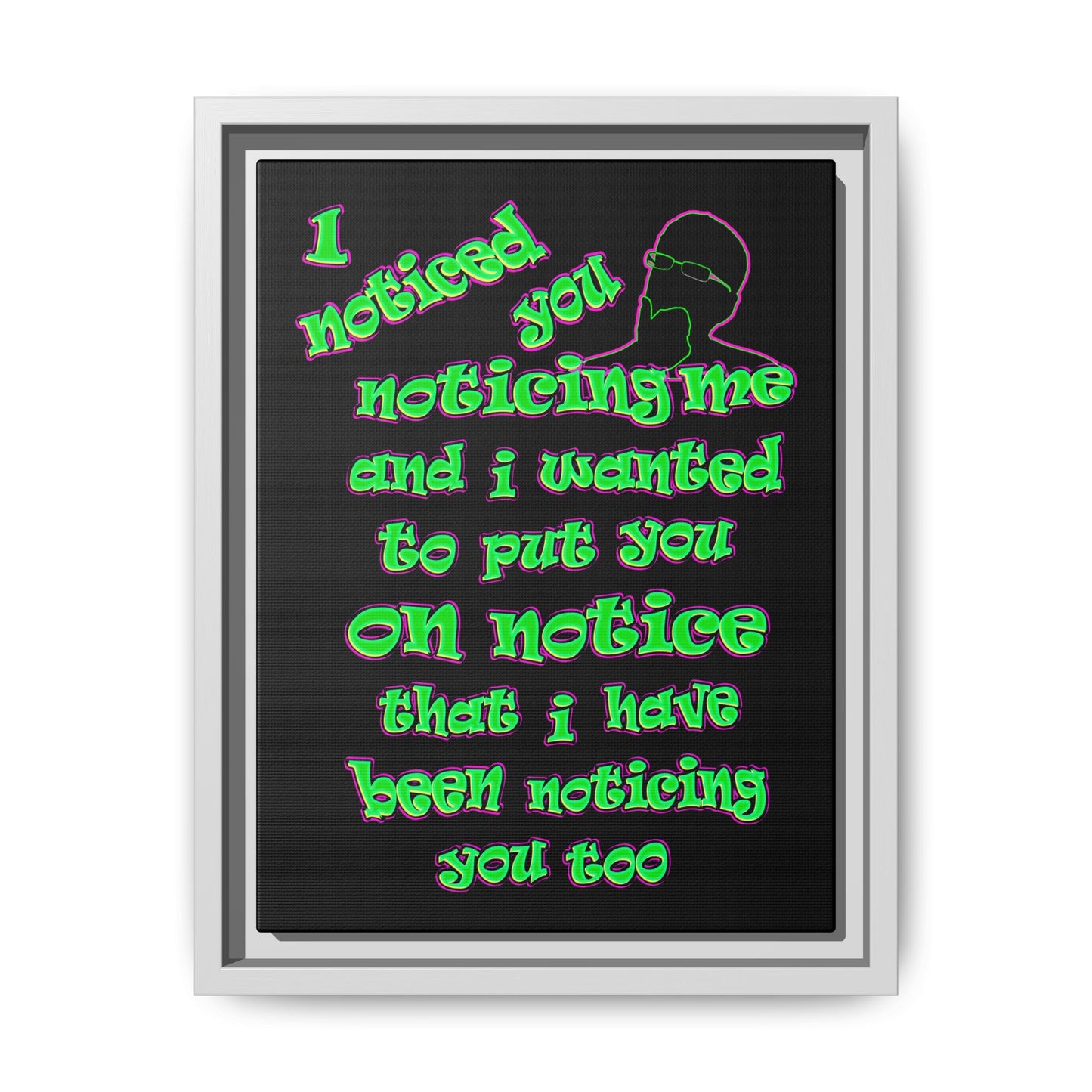 noticed you noticing - framed canvas art (black)