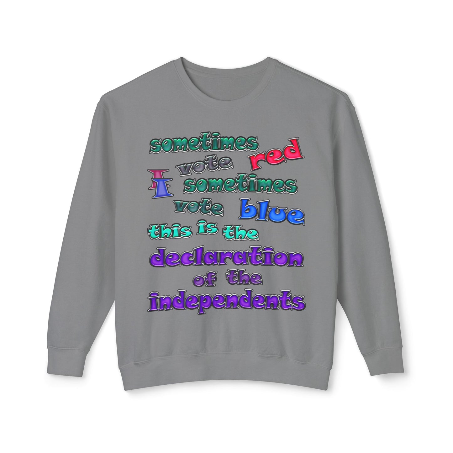 declaration of the independents - Unisex Lightweight Crewneck Sweatshirt