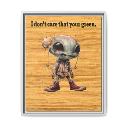 I don't care that your green - framed canvas art (butterscotch wood finish)