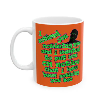 noticed you noticing - White Mug (orange)