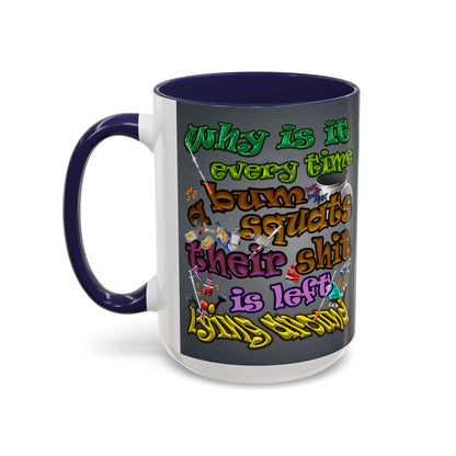 the bum's shit - Accent Mug (grey-light grey)