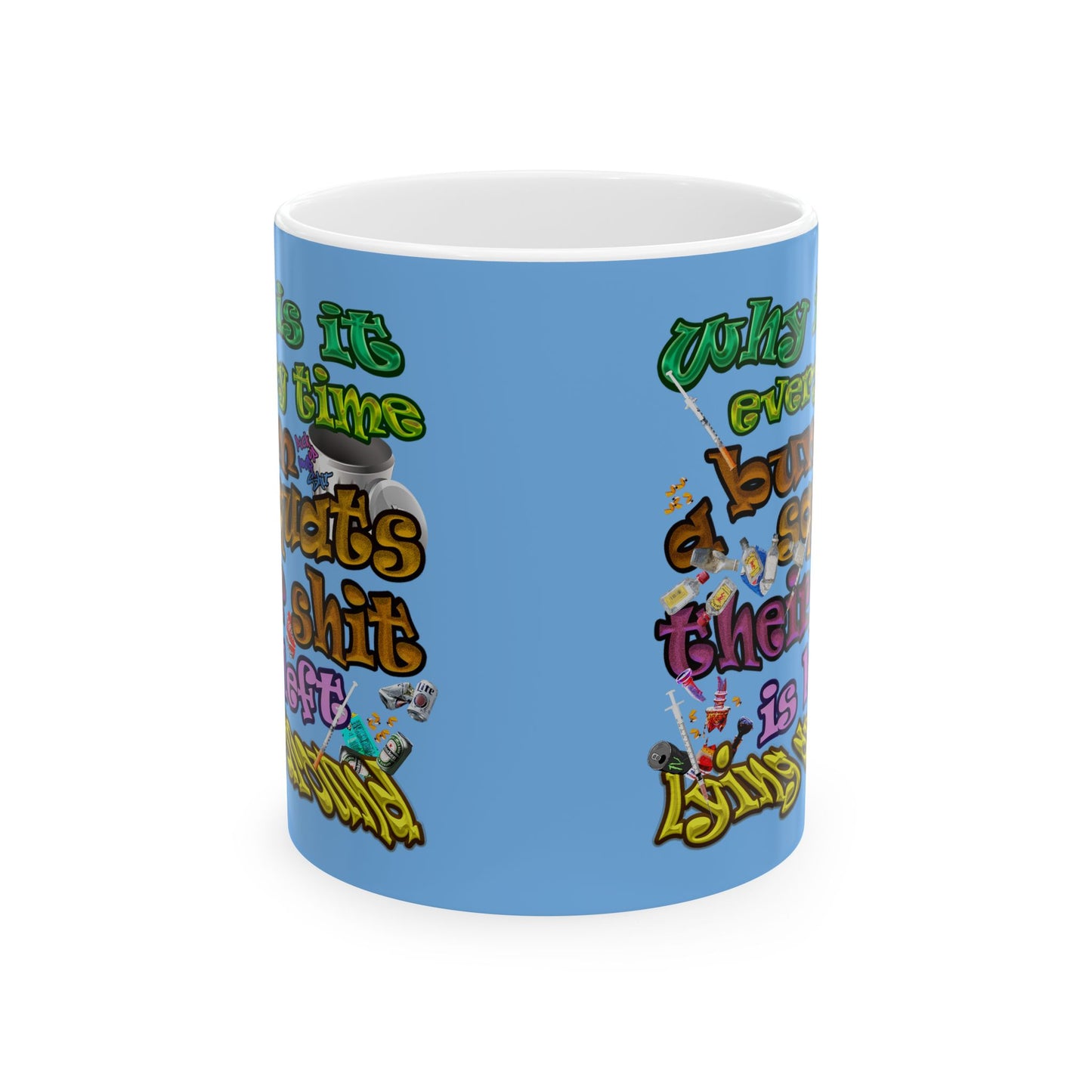 the bum's shit - White Mug (light blue)