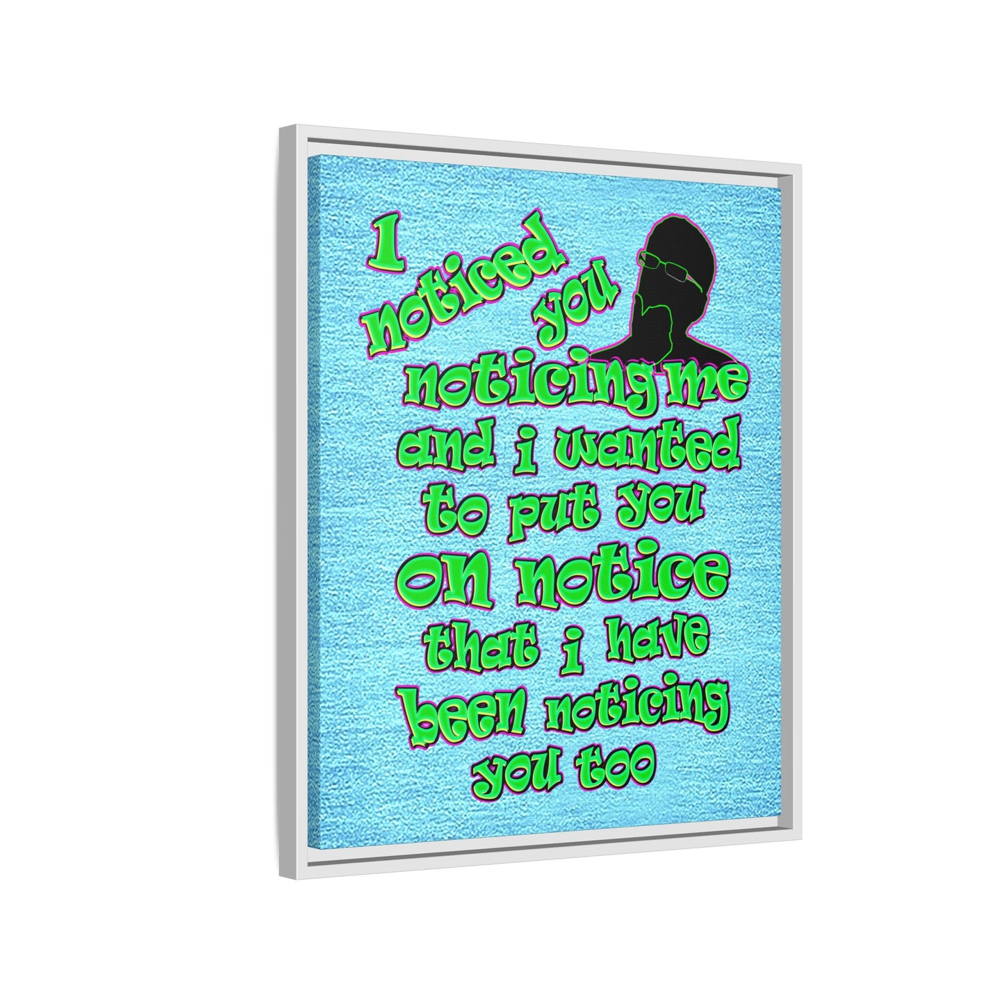 noticed you noticing - framed canvas art (faded blue)