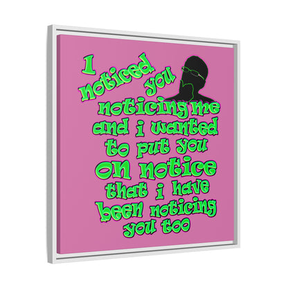 noticed you noticing - framed canvas art (light pink)