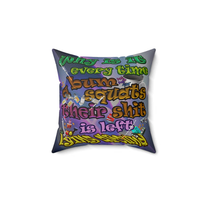 the bum's shit - Spun Polyester Square Pillow - (grey-pink wave)