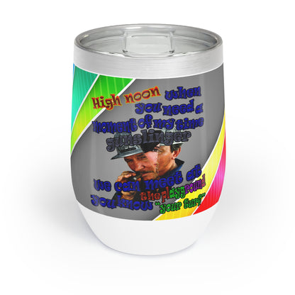 high noon - Chill Wine Tumbler (rainbow split)