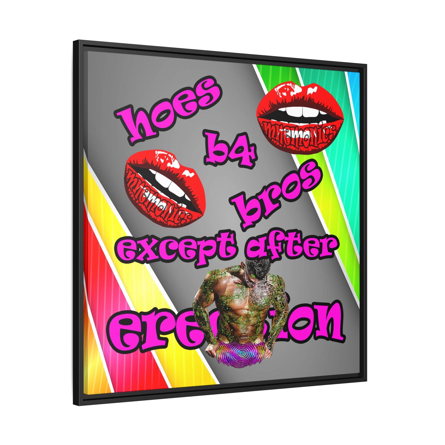 hoes b4 bros - framed canvas art (rainbow split)