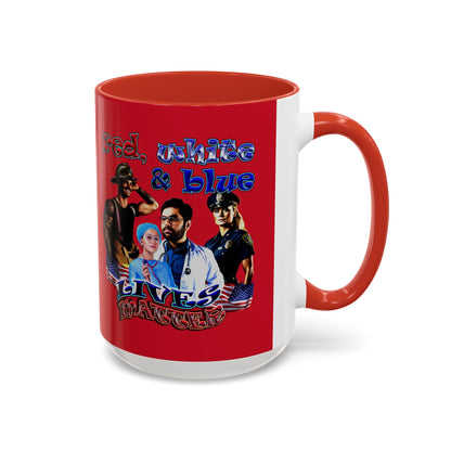rw&b lives matter - Accent Mug (dark red)