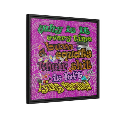 the bum's shit - framed canvas art (pink swirl)