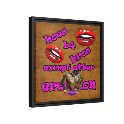 hoes b4 bros - framed canvas art (brown papyrus)