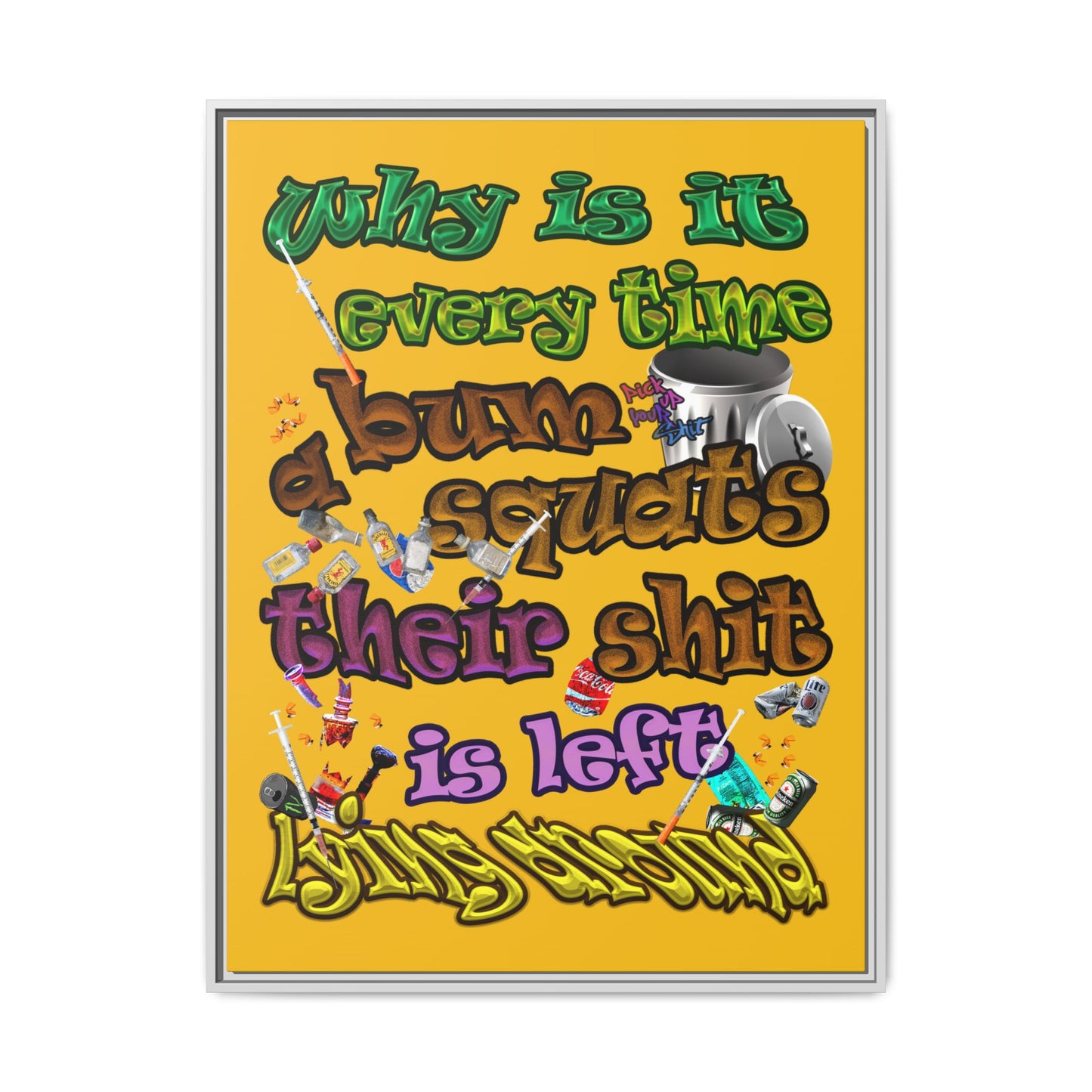 the bum's shit - framed canvas art (yellow)