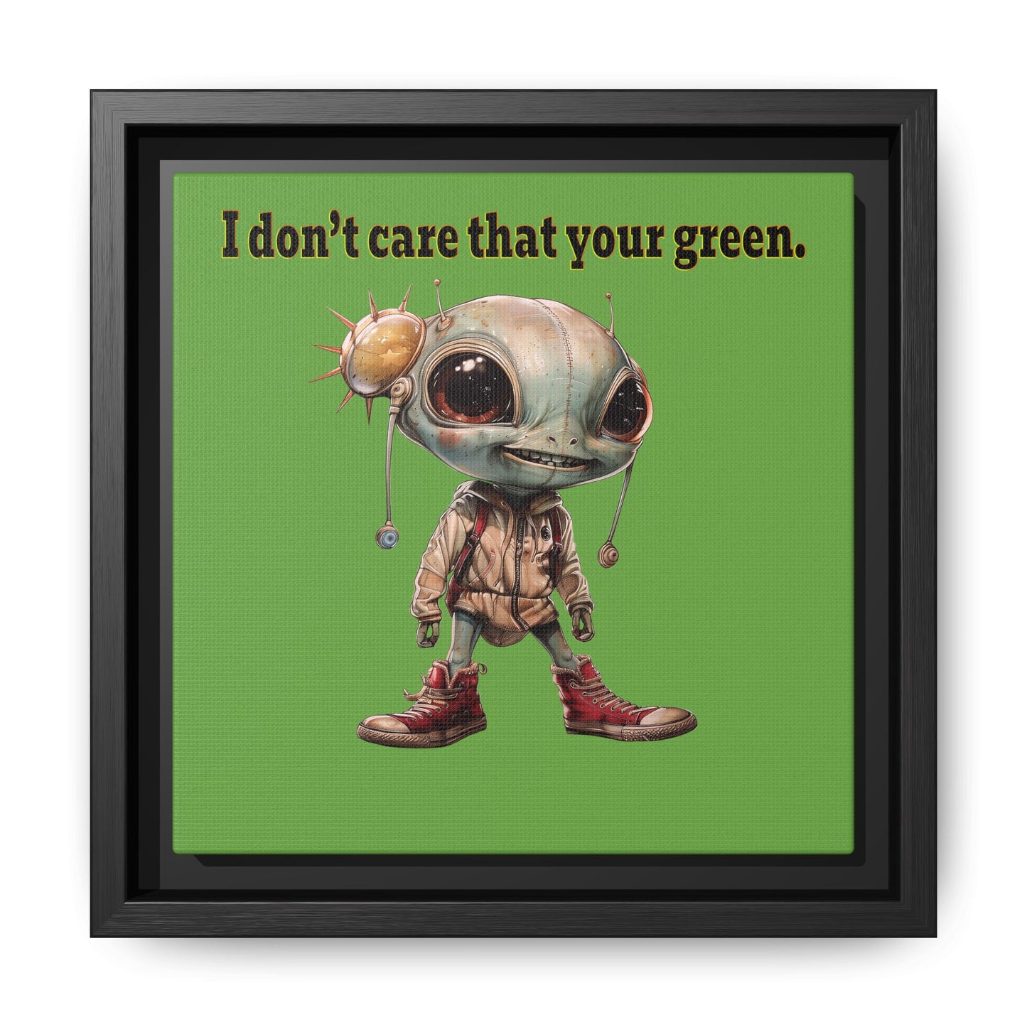 I don't care that your green - framed canvas art (green)
