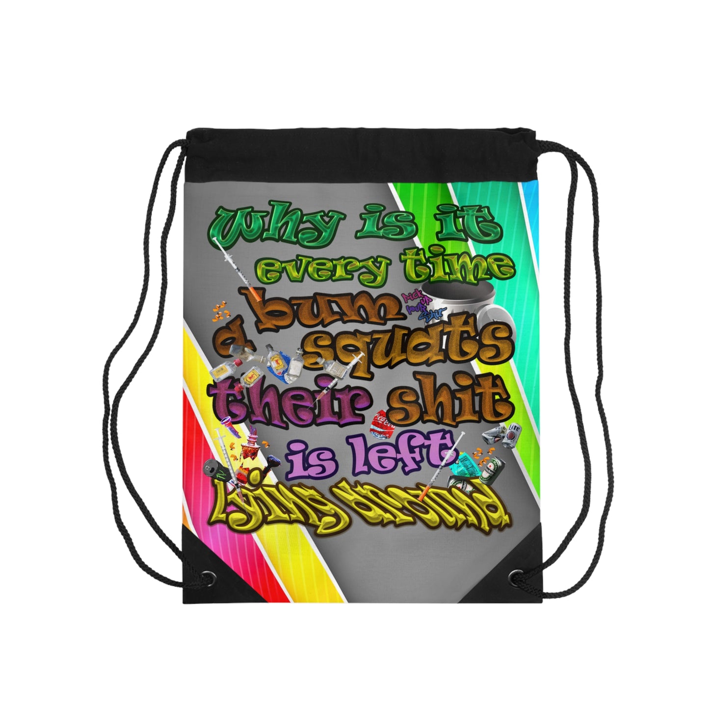 the bum's shit - Drawstring Bag (rainbow split)