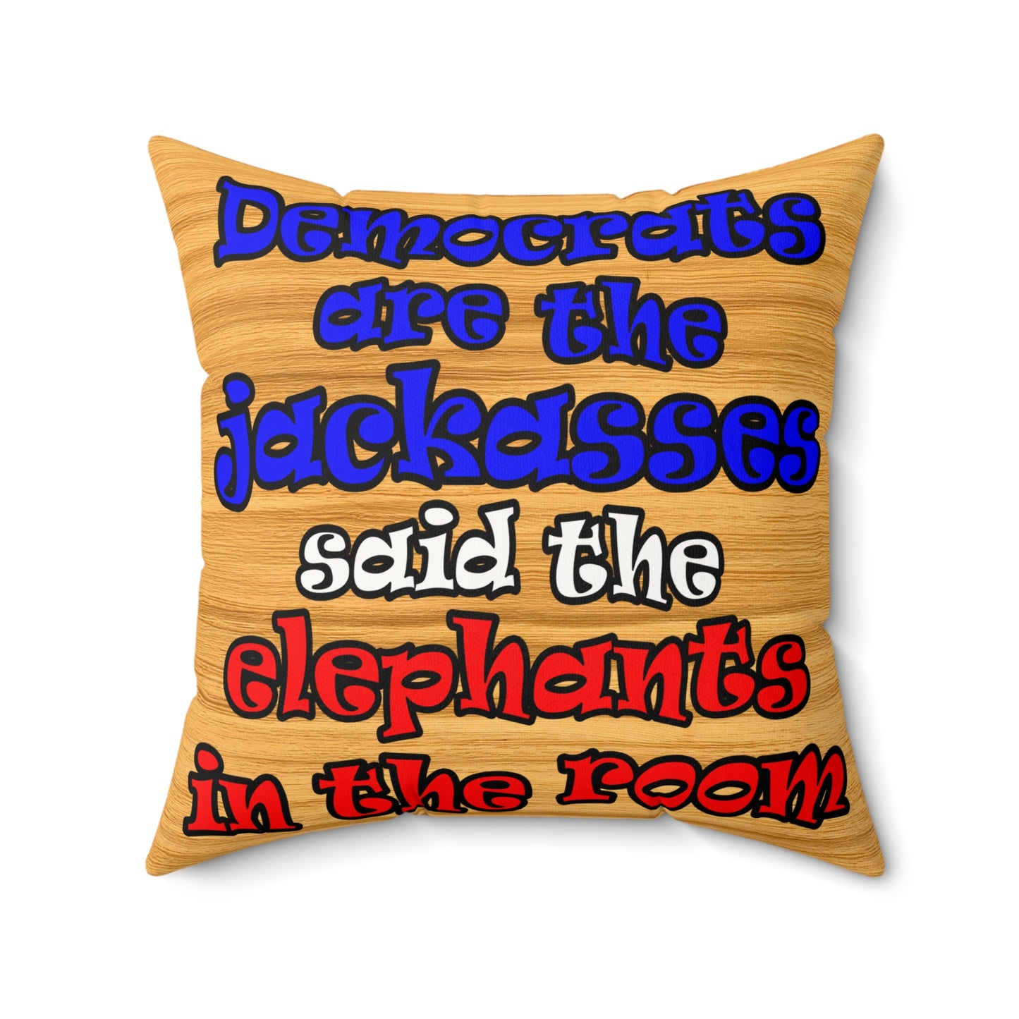 donkeys and elephants - Faux Suede Square Pillow - (butterscotch wood finish)