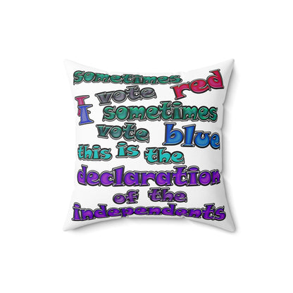declaration of the independents - Spun Polyester Square Pillow - (white)