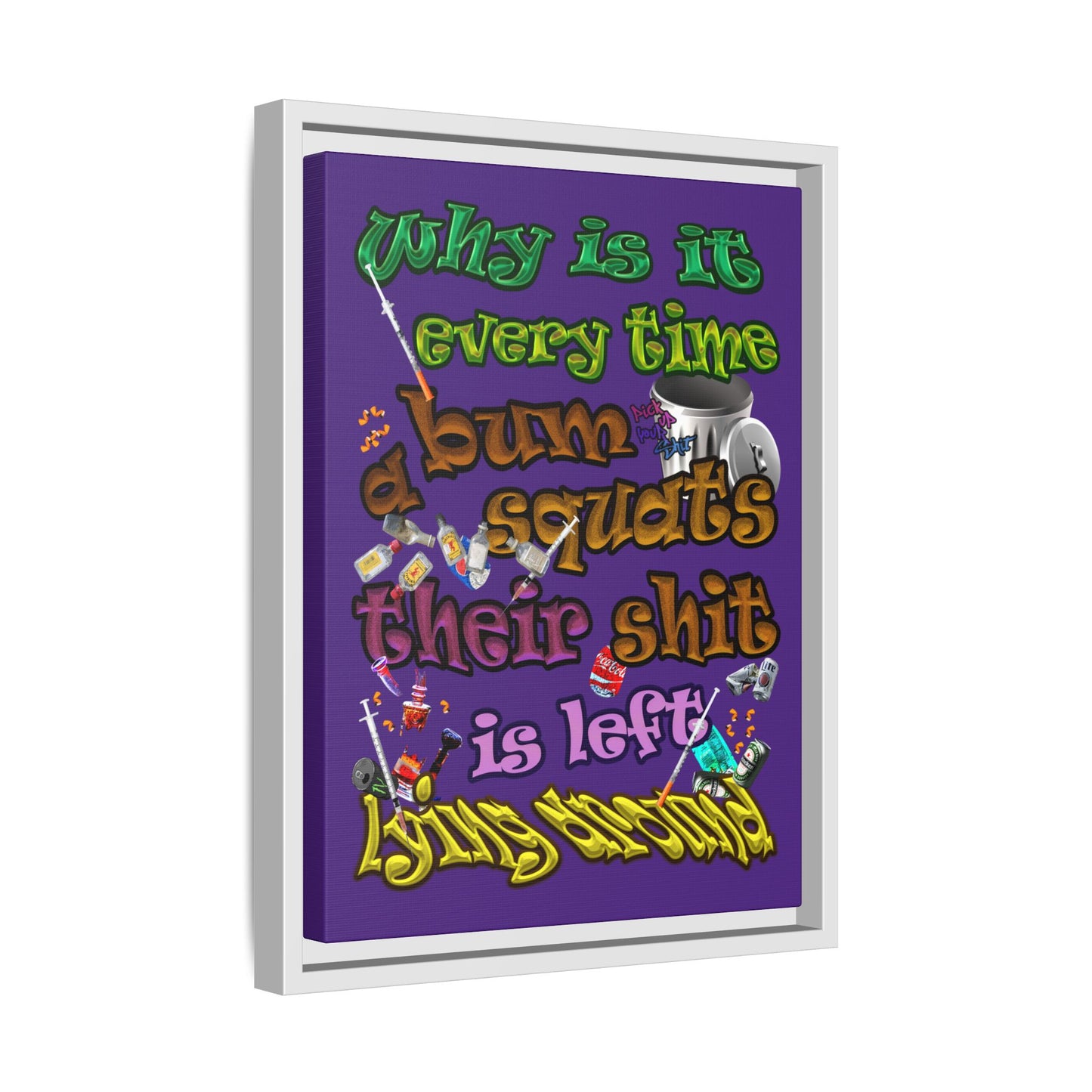 the bum's shit - framed canvas art (purple)