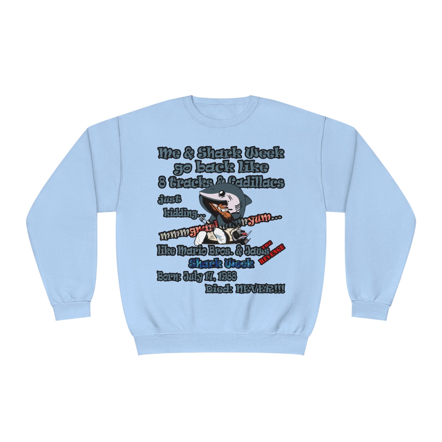 shark week - Unisex NuBlend® Crewneck Sweatshirt