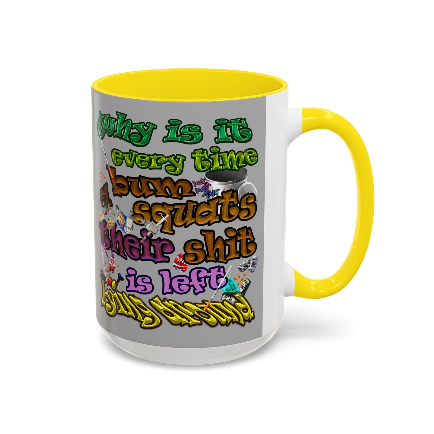 the bum's shit - Accent Mug (light grey)